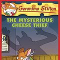Cover Art for B005HE2Q8I, Geronimo Stilton #31: The Mysterious Cheese Thief by Geronimo Stilton