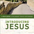 Cover Art for 9780310528586, Introducing JesusA Short Guide to the Gospels' History and Message by Mark L. Strauss