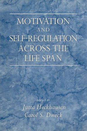 Cover Art for 9780521101486, Motivation and Self-Regulation Across the Life Span by Jutta Heckhausen