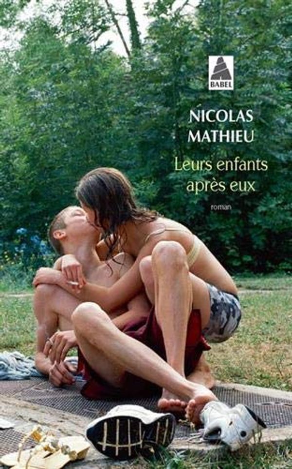 Cover Art for 9782330139179, Leurs enfants apres eux by Nicolas Mathieu