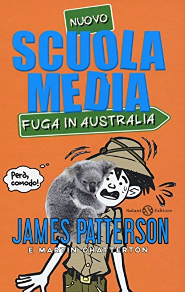 Cover Art for 9788893815635, Scuola media. Fuga in Australia by James Patterson, Martin Chatterton