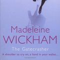 Cover Art for 9780552772266, The Gatecrasher by Madeleine Wickham
