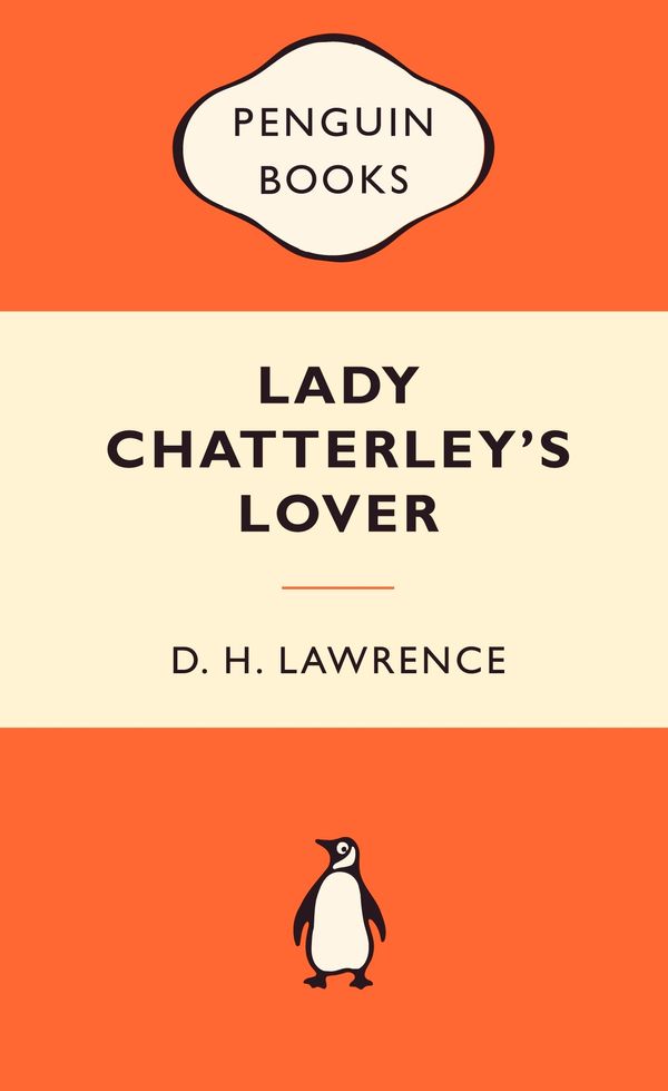 Cover Art for 9780141037424, Lady Chatterley's Lover: Popular Penguins by D. H. Lawrence