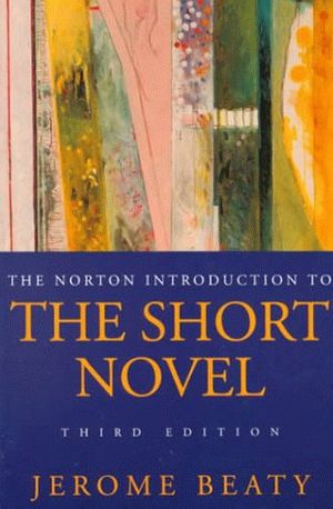 Cover Art for 9780393968316, Norton Introduction to the Short Novel by Jerome Beaty