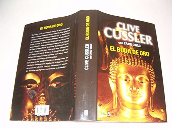 Cover Art for 9788401335426, El Buda De Oro/ the Golden Buda by Clive Cussler, Craig Dirgo