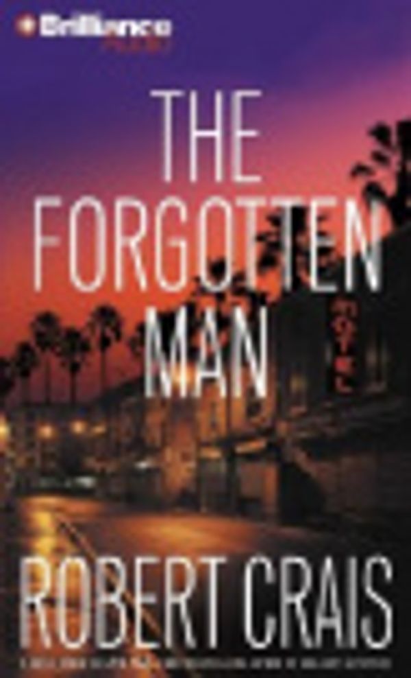 Cover Art for 9781593550295, The Forgotten Man by Robert Crais