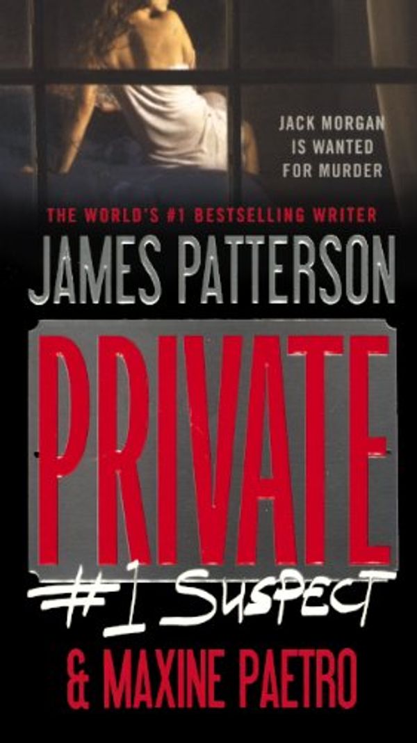 Cover Art for 9780606352321, #1 Suspect1 Suspect by James Patterson,Maxine Paetro