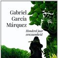 Cover Art for 9789029090452, Honderd jaar eenzaamheid : roman by Gabriel Garcia Marquez