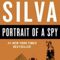 Cover Art for 9780062287328, Portrait of a Spy by Daniel Silva