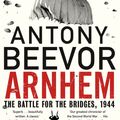 Cover Art for 9780141941295, Arnhem by Antony Beevor