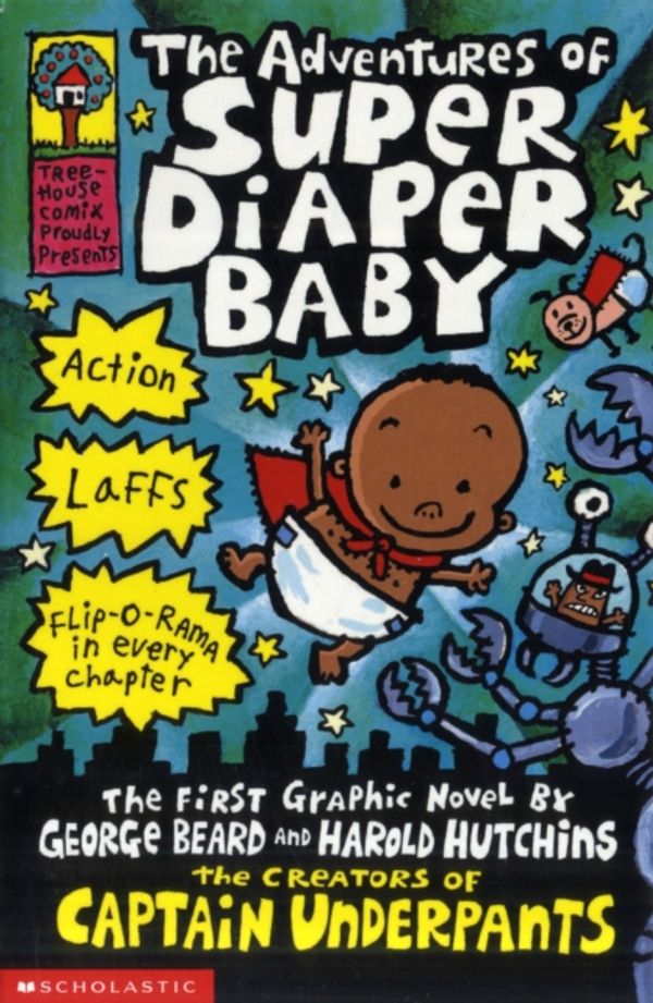 Cover Art for 9780439981613, The Adventures of Super Diaper Baby by Dav Pilkey