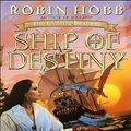 Cover Art for 9781400114399, Ship of Destiny by Robin Hobb