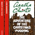 Cover Art for 9780007211692, The Adventure of the Christmas Pudding by Agatha Christie