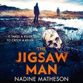 Cover Art for B08Q8B16VC, The Jigsaw Man by Nadine Matheson