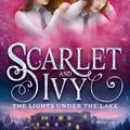 Cover Art for 9780008218287, The Lights Under the Lake (Scarlet and Ivy, Book 4) by Sophie Cleverly