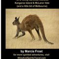 Cover Art for 9781470103200, Wine And Spirits Travel Guide to Australia: Yarra Valley, Barossa, Adelaide, Kangaroo Island & McLaren Vale: 2 by Marcia Frost