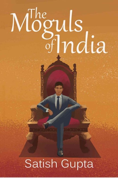 Cover Art for 9781786294265, The Moguls of India by Satish Gupta