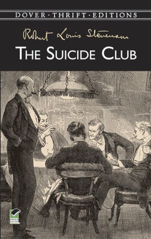 Cover Art for 9780486112947, The Suicide Club by Robert Louis Stevenson