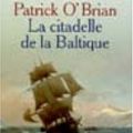 Cover Art for 9782266107952, La citadelle de la Baltique by Patrick O'Brian