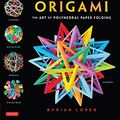 Cover Art for B01LXQTYK5, Mind-Blowing Modular Origami: The Art of Polyhedral Paper Folding: Use Origami Math to fold Complex, Innovative Geometric Origami Models by Byriah Loper