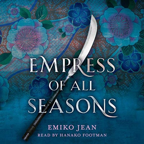 Cover Art for 9781094063638, Empress of All Seasons by Emiko Jean