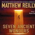 Cover Art for 9781405089708, Seven Ancient Wonders by Matthew Reilly