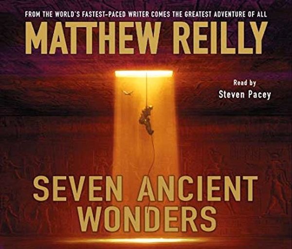 Cover Art for 9781405089708, Seven Ancient Wonders by Matthew Reilly