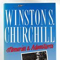 Cover Art for 9780297795339, Memories and Adventures by Winston S. Churchill