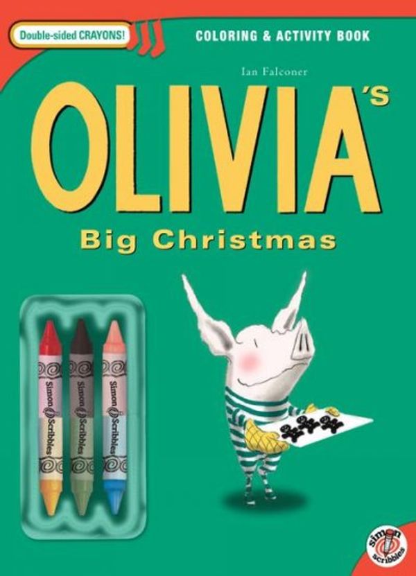 Cover Art for 9781416953876, Olivia's Big Christmas by Ian Falconer