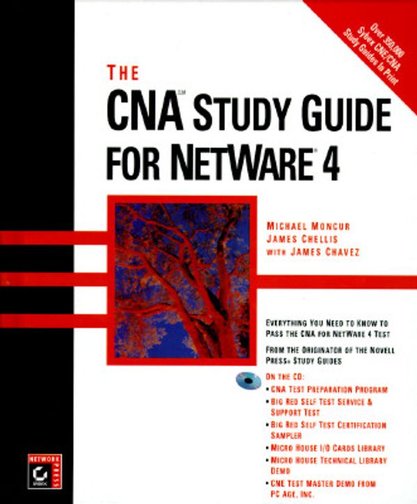 Cover Art for 9780782118827, CNA Study Guide for NetWare 4 by James Chellis