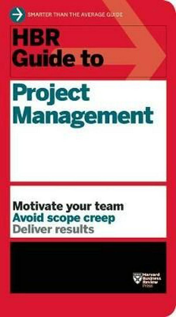 Cover Art for 9781422187296, HBR Guide to Project Management by Harvard Business Review