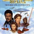 Cover Art for 9780425164167, Trouble on Cloud City by Kevin J. Anderson