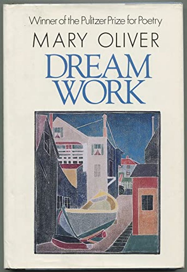 Cover Art for 9780871130716, Dream Work by Mary Oliver