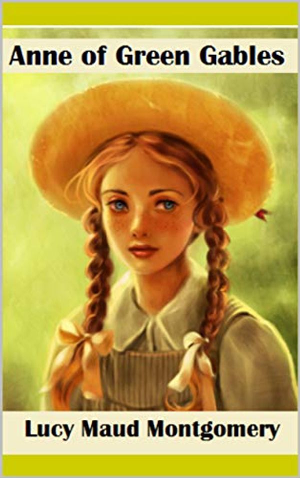 Cover Art for B08L9M6QSM, Anne of Green Gables by Lucy Maud Montgomery