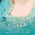 Cover Art for 9781471313059, Devil's Cub by Georgette Heyer