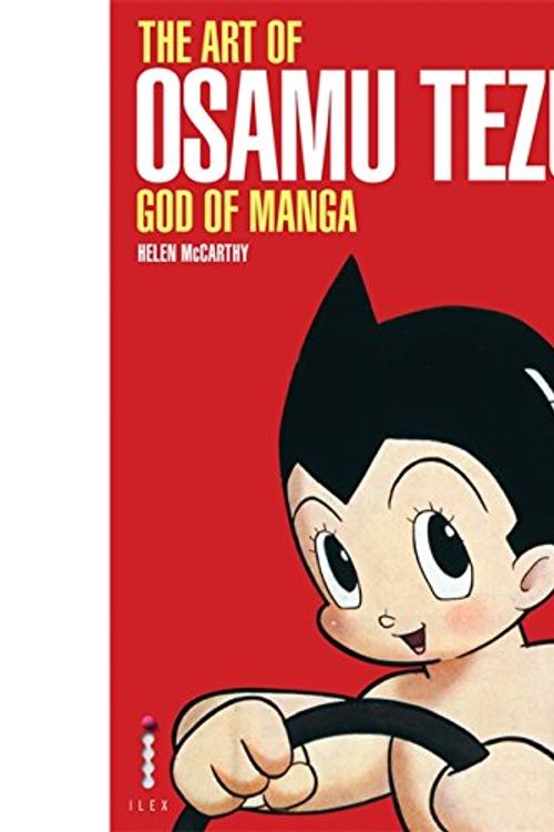 Cover Art for 9781905814664, The Art of Osamu Tezuka: God of Manga by Helen and Otomo, Katsuhiro. McCarthy
