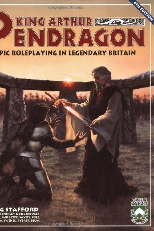 Cover Art for 9781928999003, King Arthur Pendragon : Epic Roleplaying in Legendary Britain (4th ed Reprint)/ Pendragon Roleplaying Series' by Greg Stafford