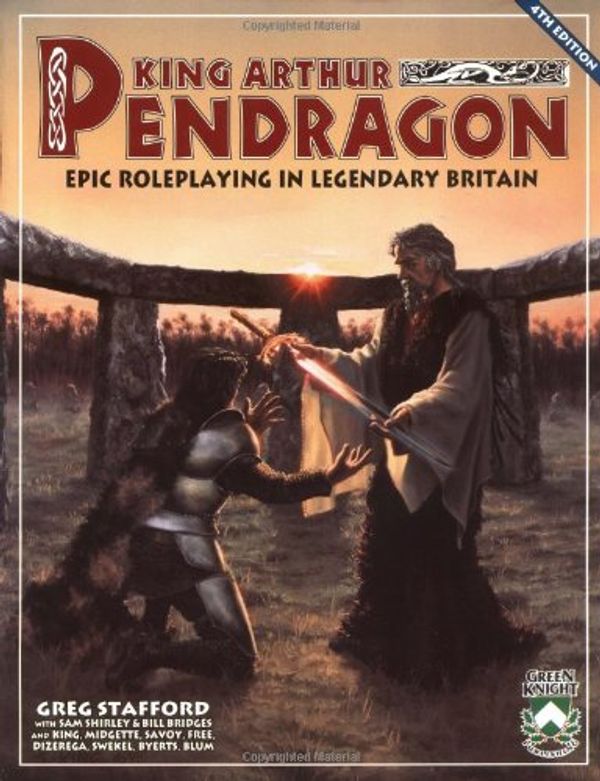 Cover Art for 9781928999003, King Arthur Pendragon : Epic Roleplaying in Legendary Britain (4th ed Reprint)/ Pendragon Roleplaying Series' by Greg Stafford