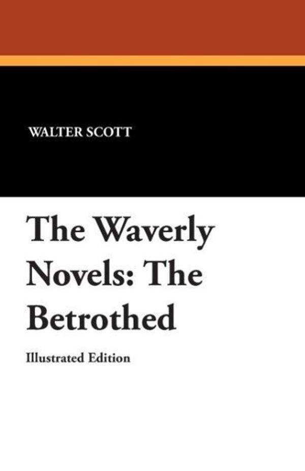 Cover Art for 9781434497031, The Waverly Novels by Walter Scott