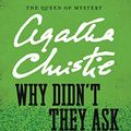 Cover Art for 9780062879813, Why Didn't They Ask Evans? by Agatha Christie