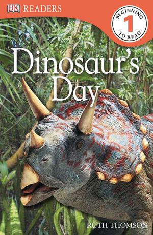 Cover Art for 9780756655853, DK Readers: Dinosaur's Day by Ruth Thomson