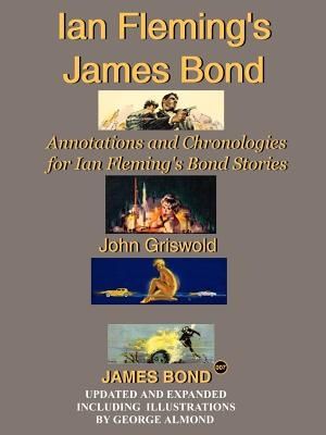 Cover Art for 9781425931001, Ian Fleming's James Bond by John Griswold