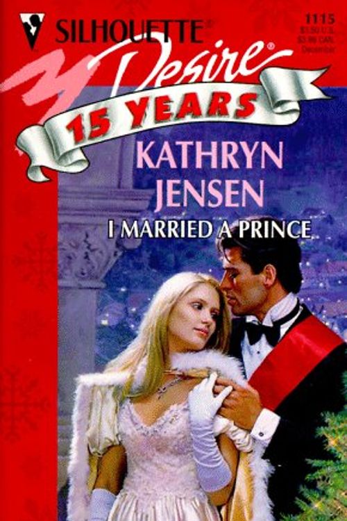 Cover Art for 9780373761159, I Married a Prince by Kathryn Jensen