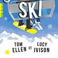 Cover Art for B07YVPQY21, French ski (Pôle fiction) (French Edition) by Tom Ellen, Lucy Ivison