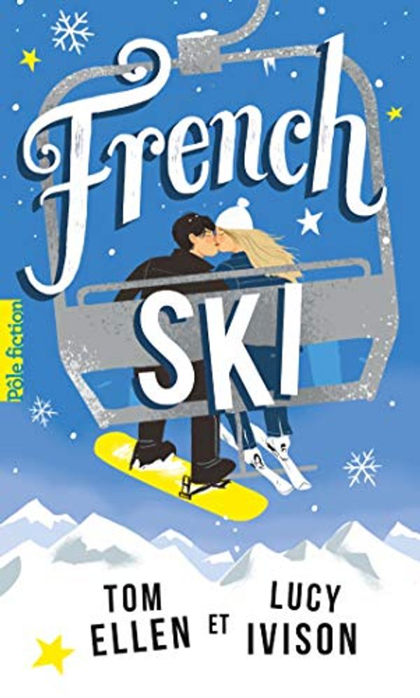 Cover Art for B07YVPQY21, French ski (Pôle fiction) (French Edition) by Tom Ellen, Lucy Ivison