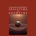 Cover Art for B07T9MCTWF, Spacetime and Geometry: An Introduction to General Relativity by Sean Carroll