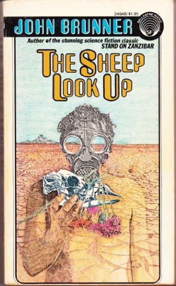 Cover Art for 9780345249487, The Sheep Look Up by John Brunner