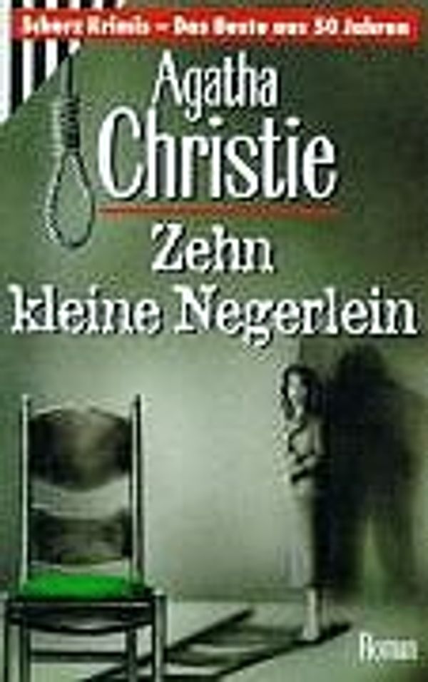 Cover Art for 9783502791003, Zehn kleine Negerlein by Agatha Christie, Mary Westmacott