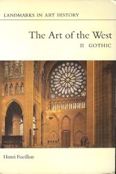 Cover Art for 9780801491924, The Art of the West in the Middle Ages: Volume 2, Gothic Art by Henri Focillon