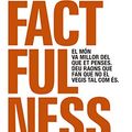 Cover Art for B084GPQ1VM, Factfulness (edició en català): El món va millor del que et penses. Deu raons que fan que no el vegis tal com és (Catalan Edition) by Hans Rosling, Ola Rosling, Rosling Rönnlund, Anna